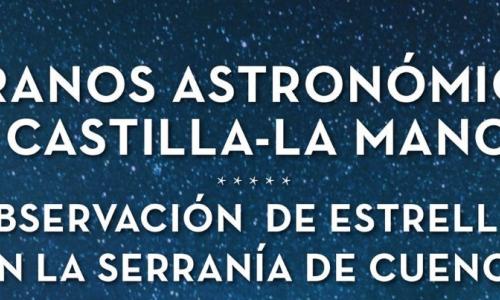 Veranos Astronómicos de Castilla la Mancha - Observación de estrellas en la provincia de Cuenca